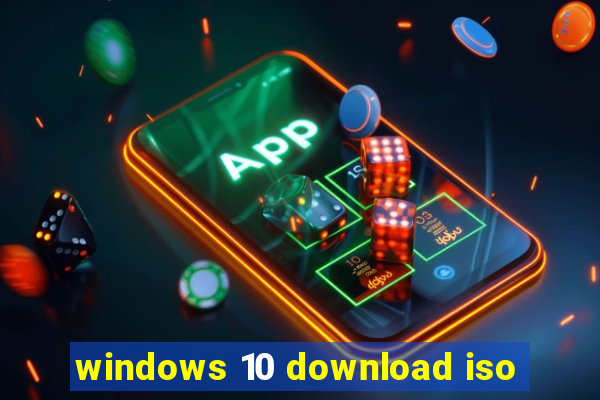 windows 10 download iso